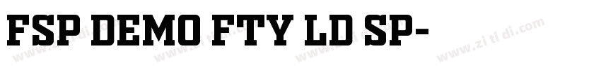 FSP DEMO FTY LD SP字体转换 FSP DEMO FTY LD SP字体转换
